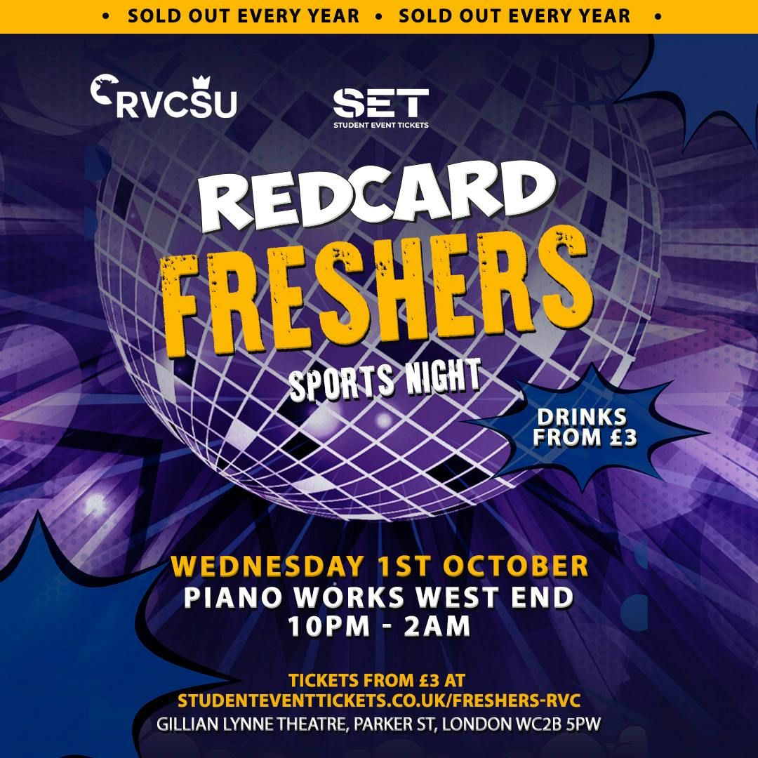 RVC REDCARD FRESHERS PARTY @ PIANO WORKS WEST END - WEDNESDAY 1ST OCTOBER