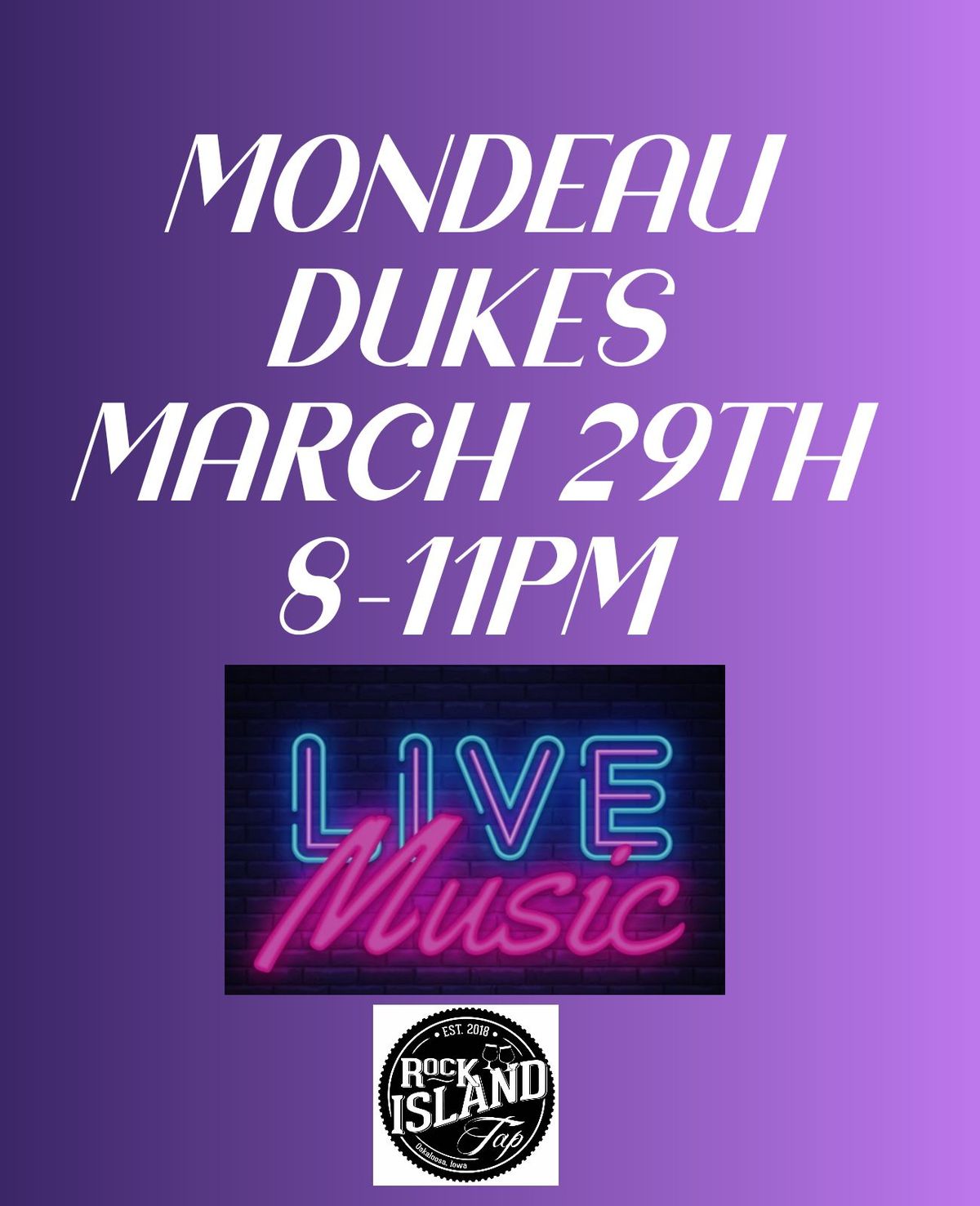 LIVE MUSIC WITH THE MONDEAU DUKES