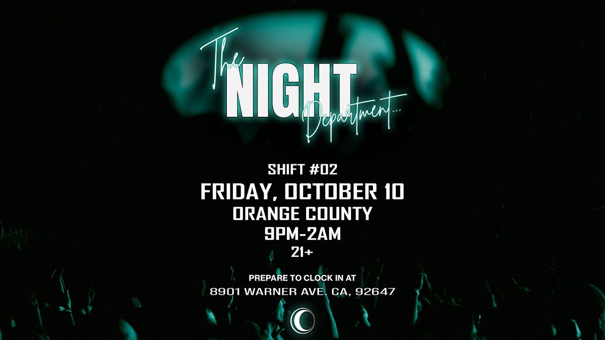 The Night Department: Shift #02