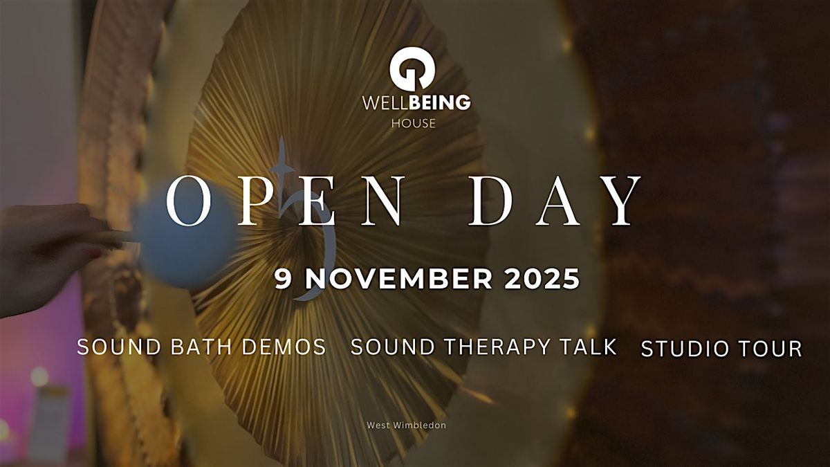 Wellbeing House Open Day \u2013 Quiet Your Busy Mind & Reclaim Your Natural Calm