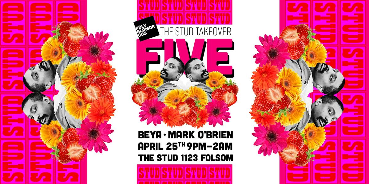 Polyglamorous: The Stud Takeover with Five