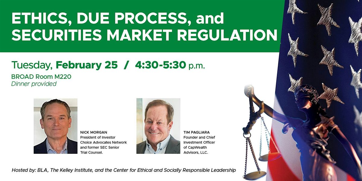 Ethics, Due Process, and U.S. Securities Regulation Dinner