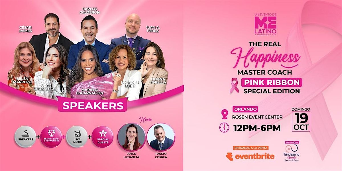 THE REAL HAPPINESS MASTER COACH-PINK RIBBON SPECIAL EDITION-ORLANDO 2025