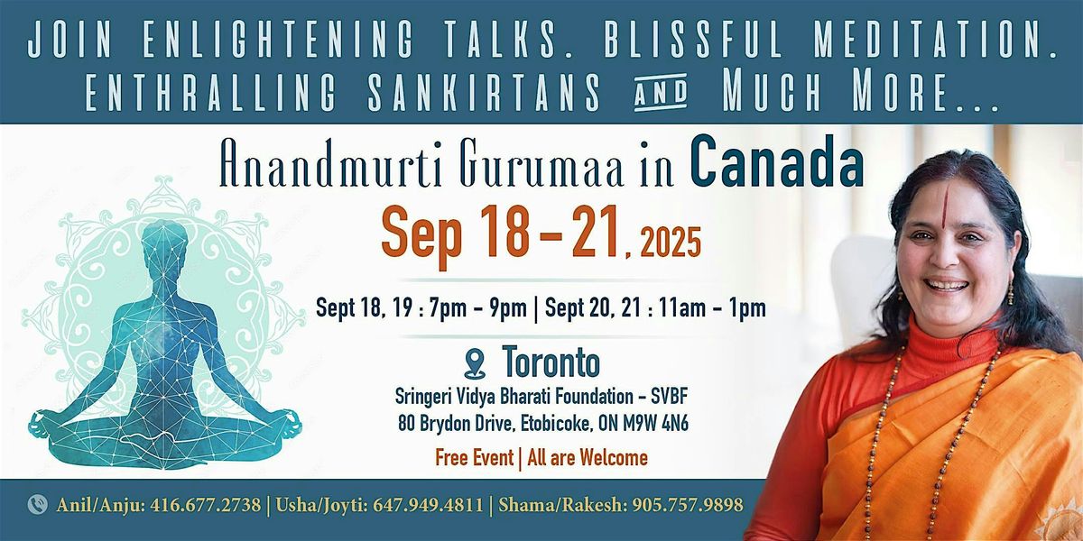 Enlightening Talks with Anandmurti Gurumaa in Toronto, Canada