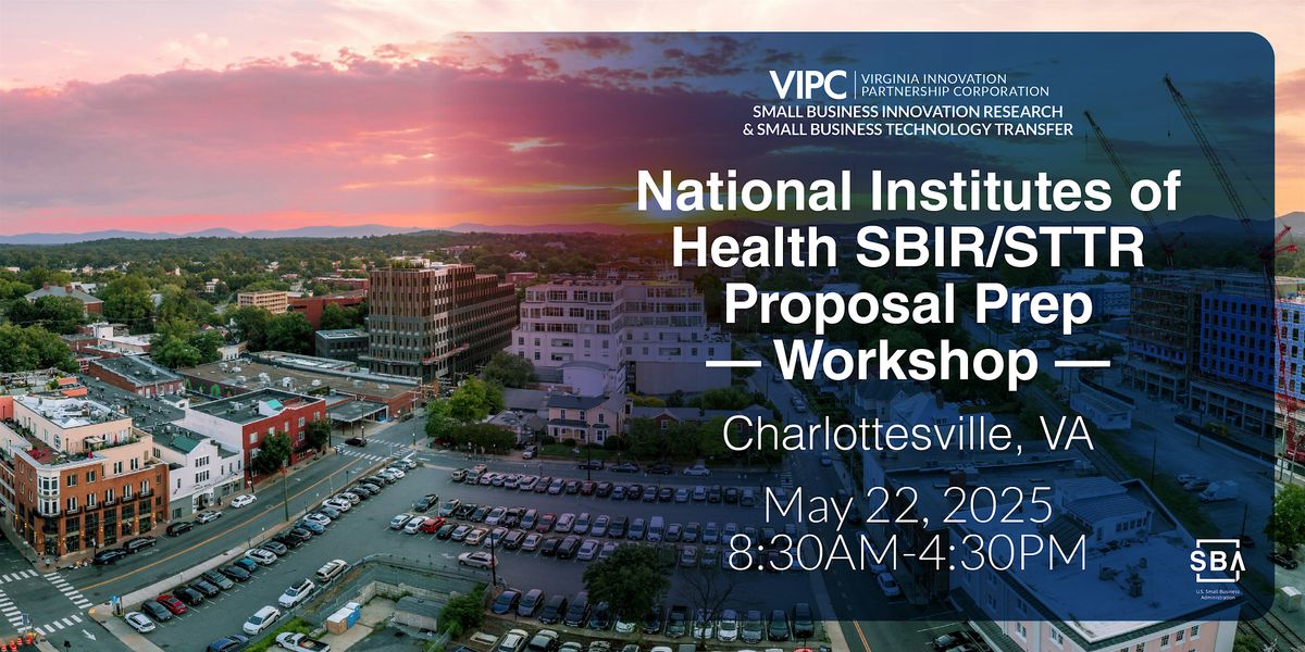 National Institutes of Health SBIR\/STTR Proposal Prep Workshop