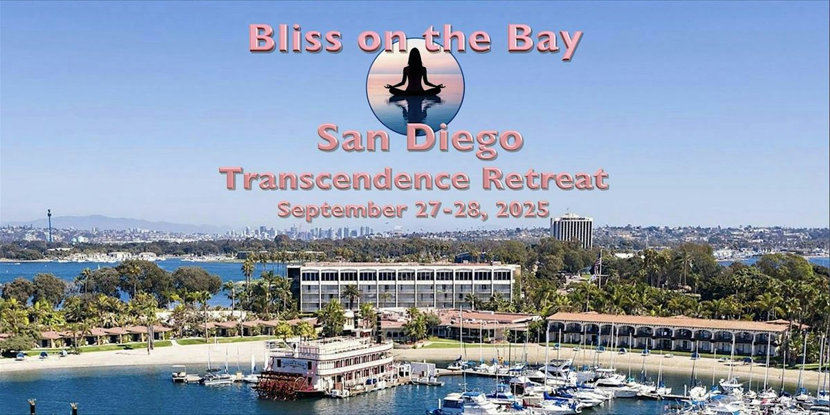 San Diego Transcendence Retreat
