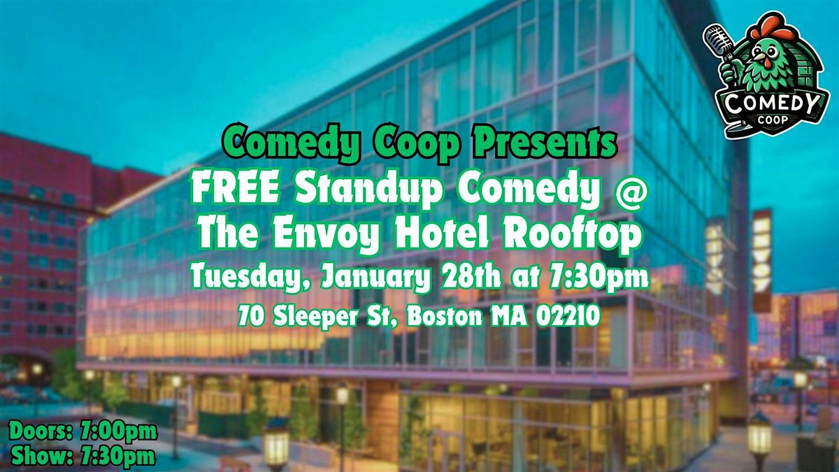 Comedy Coop Presents: FREE Standup Comedy @ Envoy Boston Hotel