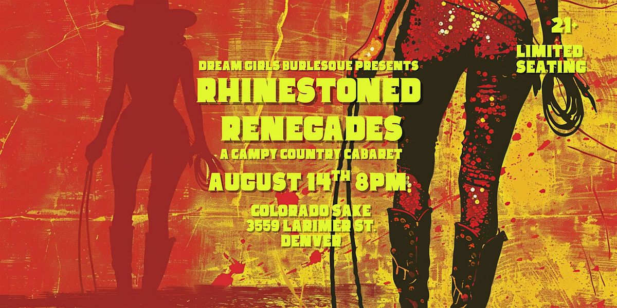 Rhinestoned Renegades A Campy Country Cabaret