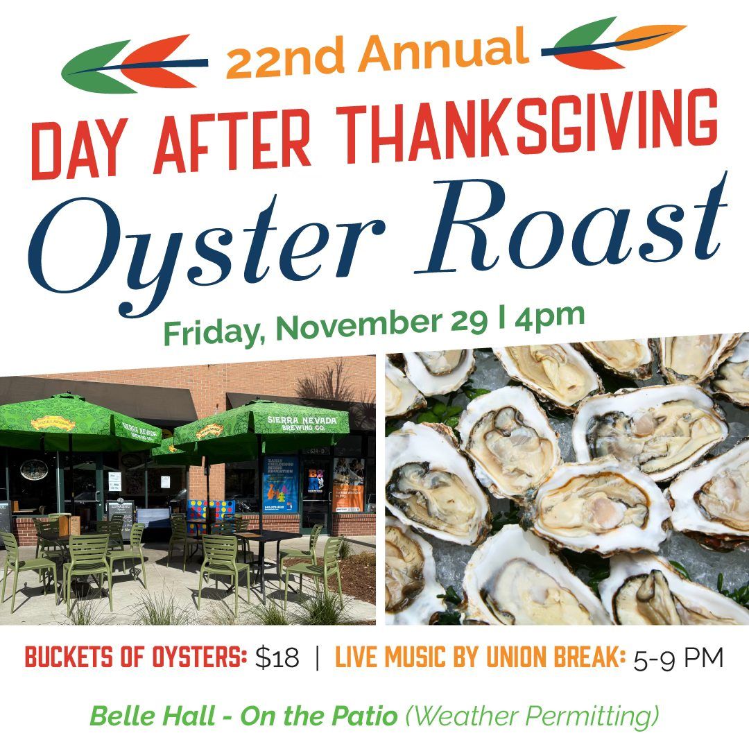 Belle Hall - Day After Thanksgiving Oyster Roast