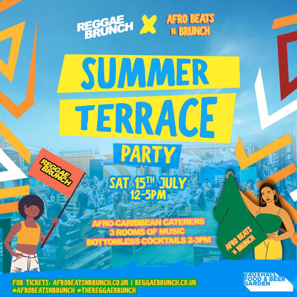 SummerTerrace Party-Reggae Brunch x Afrobeats N Brunch- 15th Jul