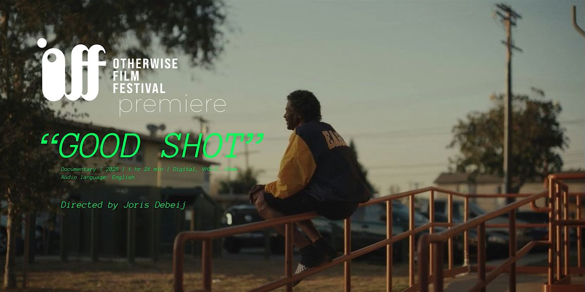 "GOOD SHOT" (2025) SD Premiere