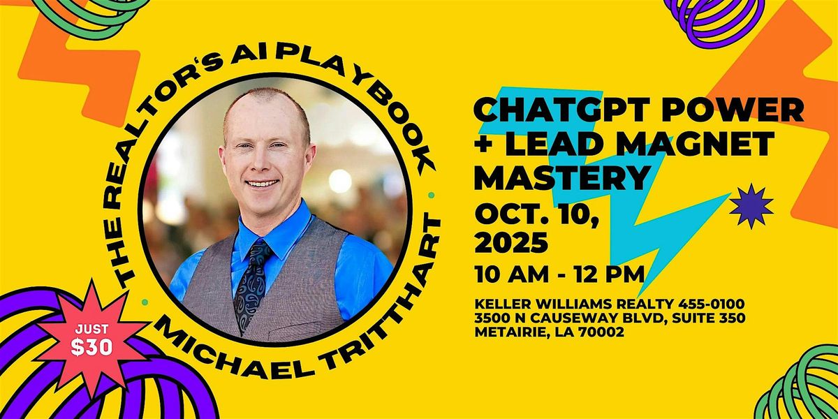 The Realtor's AI Playbook: ChatGPT Power + Lead  Magnet Mastery