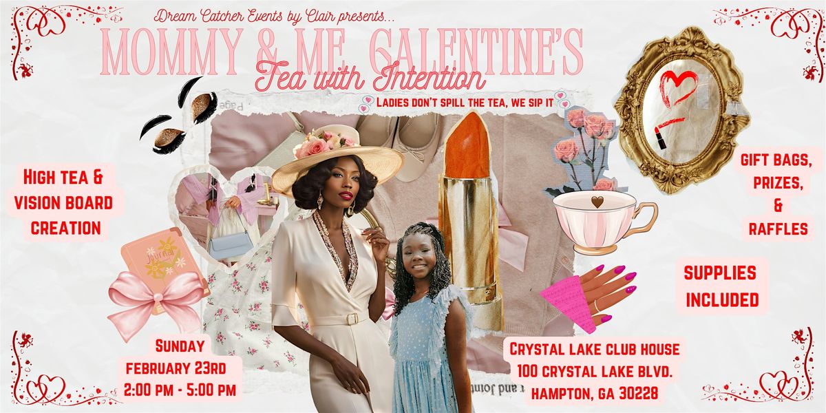 Mommy & Me Galentine's Tea