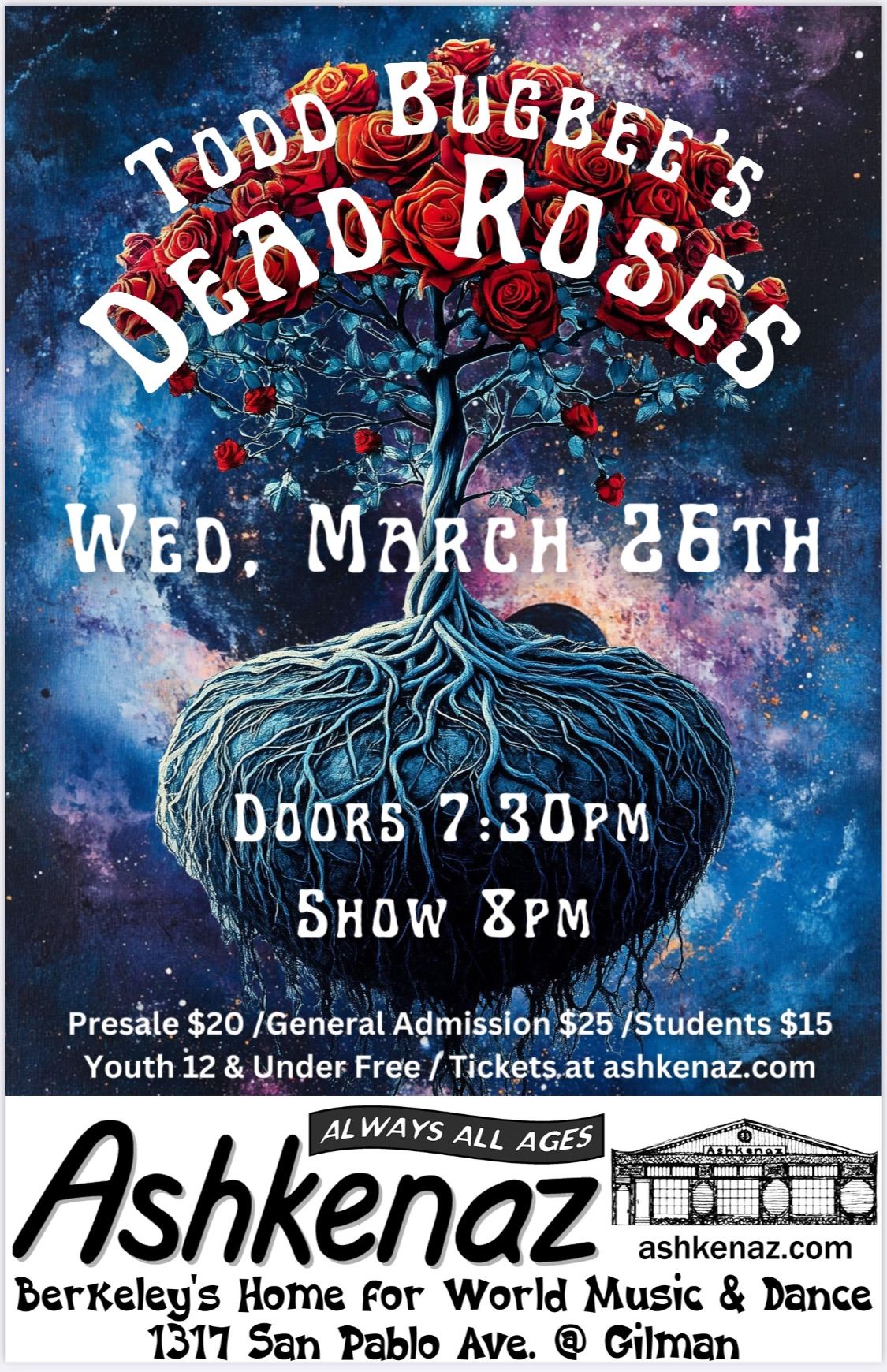 Bugbee\u2019s Dead Roses live @ Ashkenaz, Grateful Wednesday!