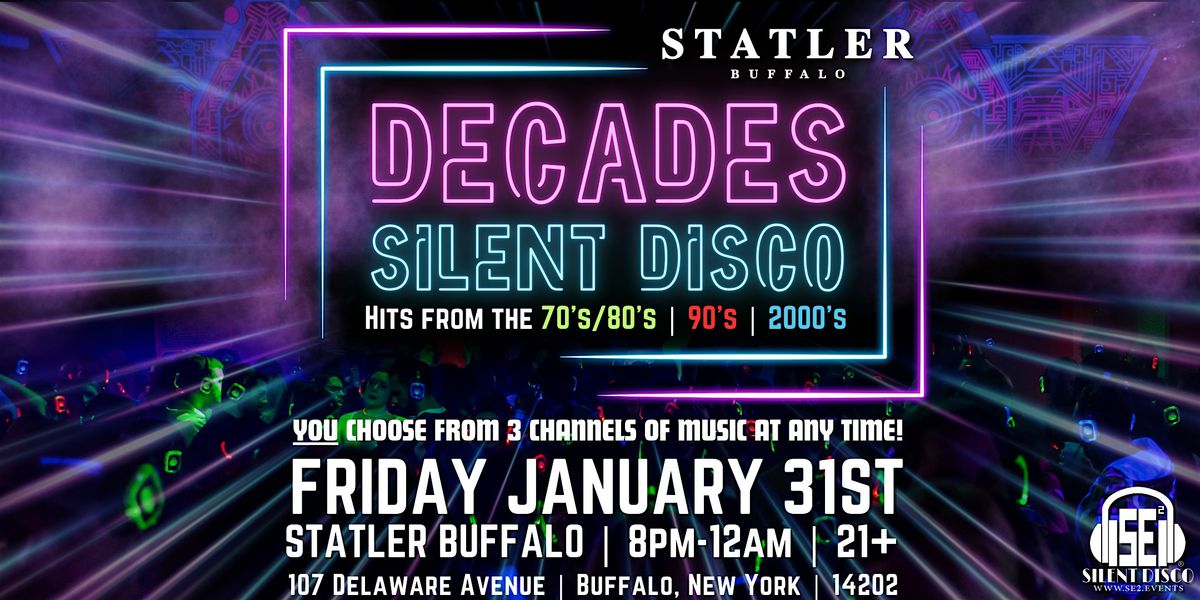 Decades Silent Disco at The Statler - 1\/31\/25