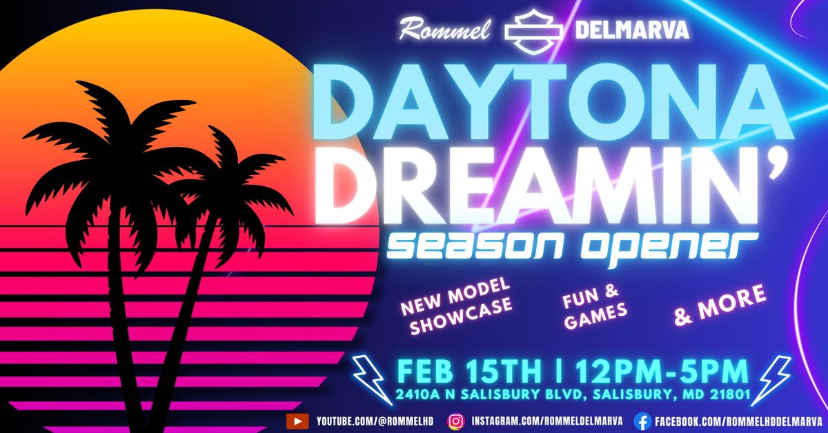 Daytona Dreamin' 2025 Season Opener @ Rommel HD Delmarva