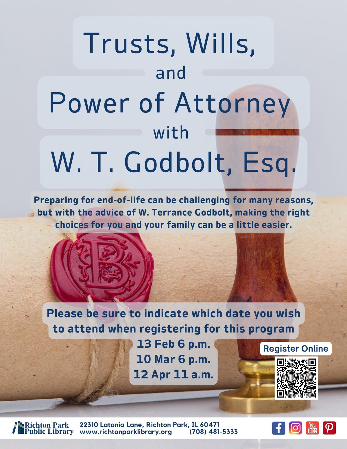 Trusts, Wills, and Power of Attorney with W. T. Godbolt, Esq.