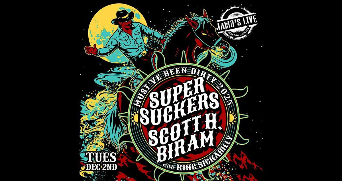 Supersuckers + Scott H. Biram tour with King Sickabilly at Jamo's Live