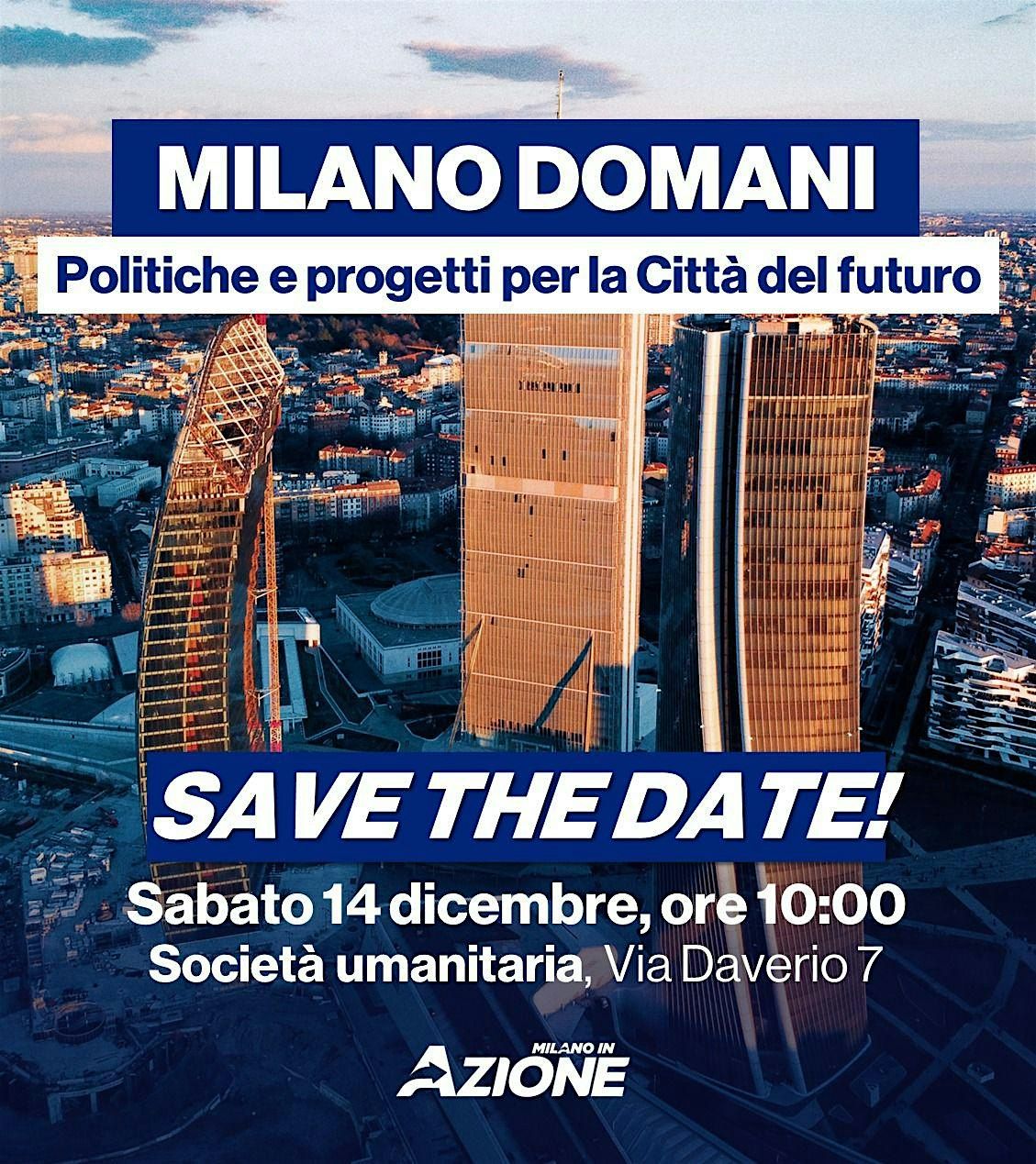 Milano Domani, politiche  e progetti per la citt\u00e0 del futuro