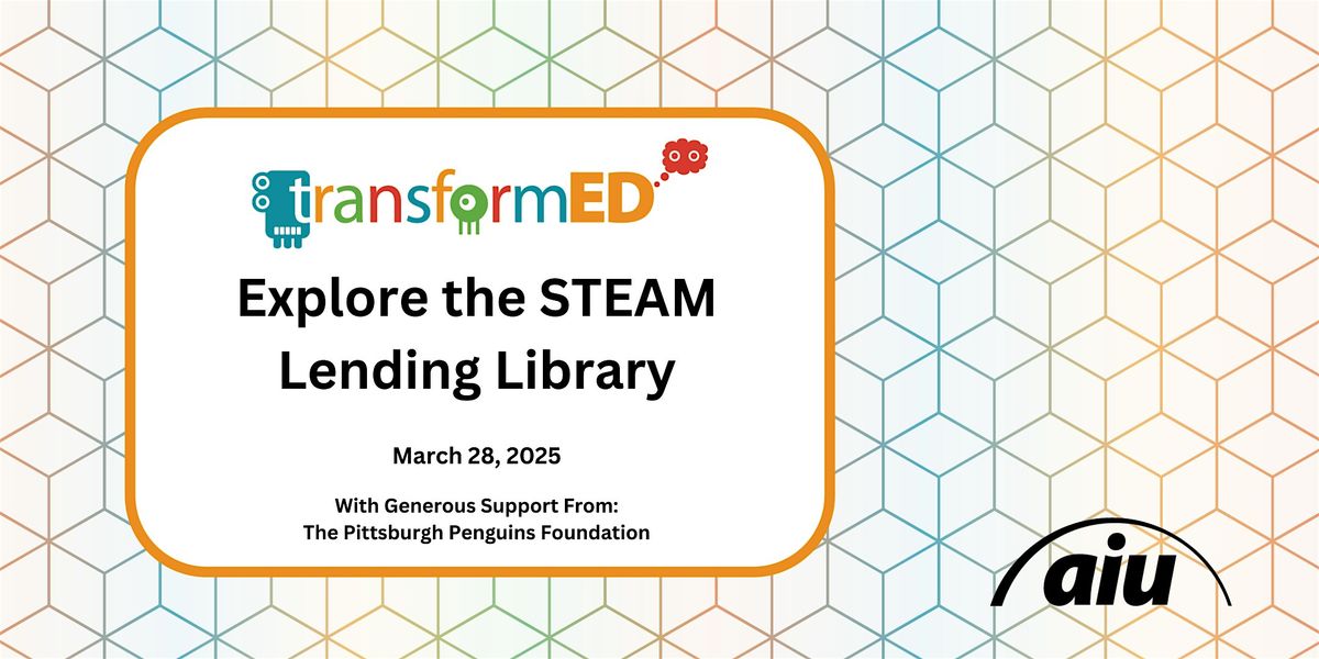 Explore the STEAM Lending Library