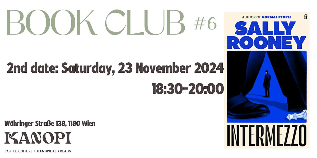 Book Club 6: Intermezzo (2nd date if 16 November remains fully booked)