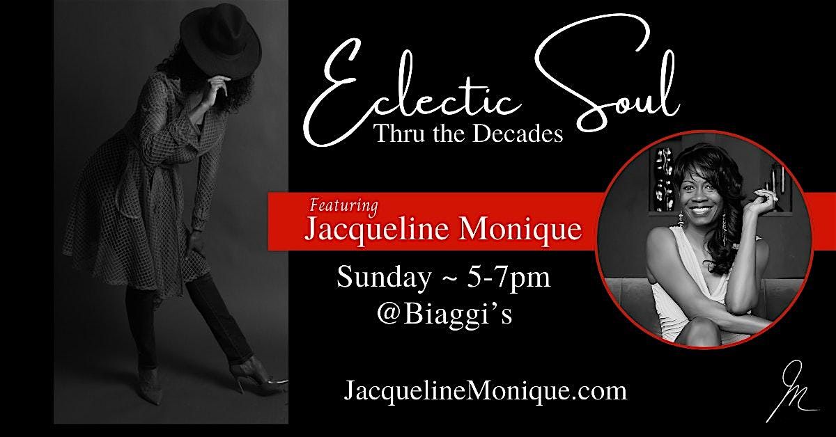 Eclectic Soul featuring Jacqueline Monique - August 2025