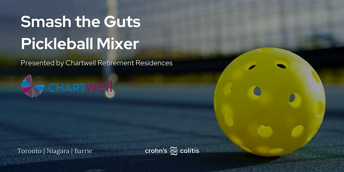 Smash the Guts Pickleball Mixer presented by Chartwell Retirement Residence