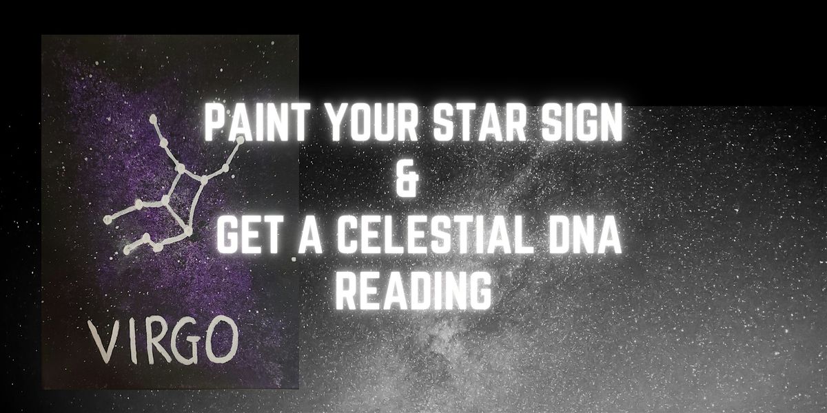 Paint Your Star Sign & get a Celestial DNA Reading