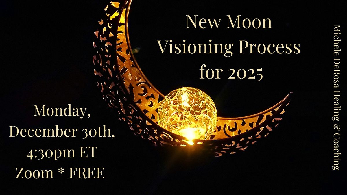 New Moon Visioning Process for 2025