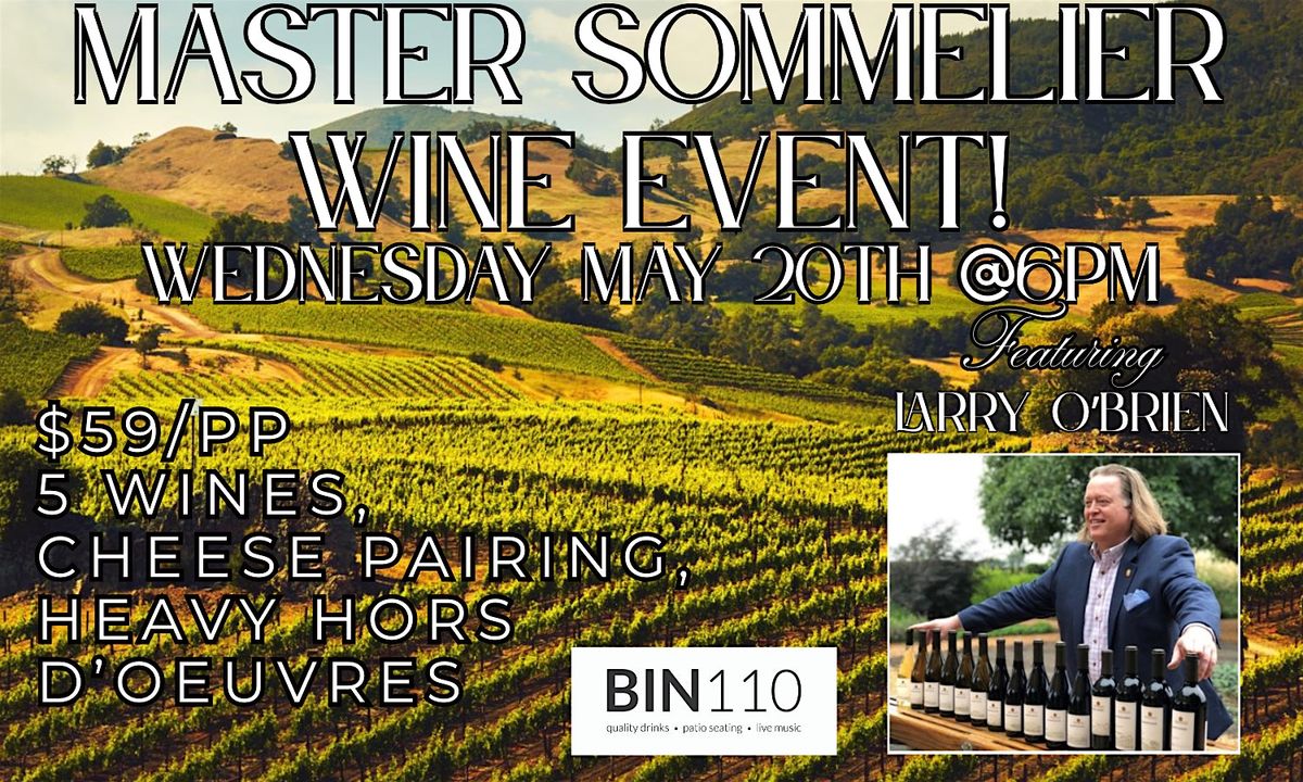 Master Sommelier Event @ Bin110 featuring Larry O'Brien