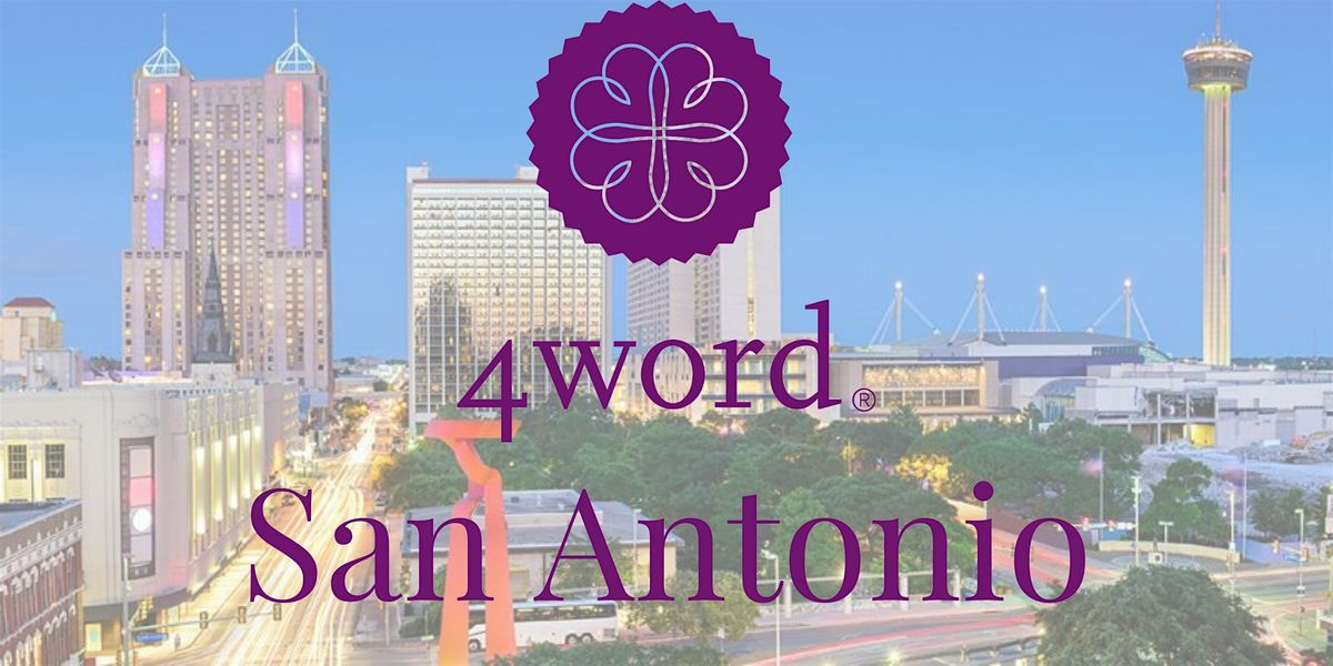 4word: San Antonio at Pearl Monthly Gathering