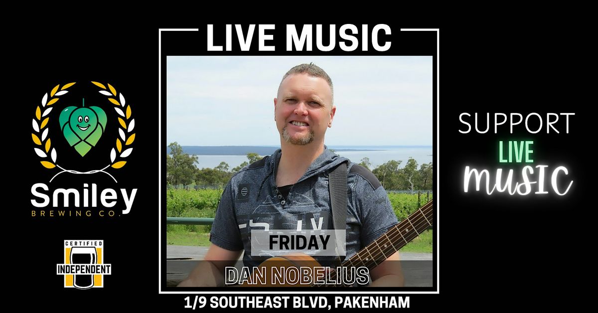 Dan Nobelius Live @ Smiley Brewing