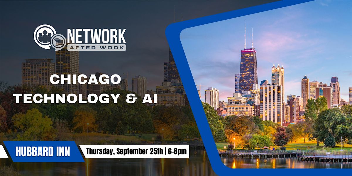 Network After Work Chicago Technology and AI
