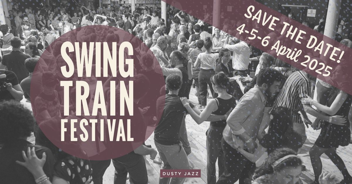 SWING TRAIN FESTIVAL 2025 - VI Edition