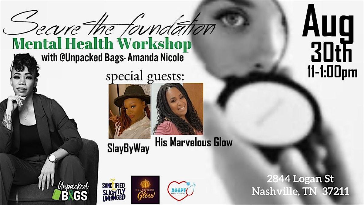 Secure the foundation : Mental Health workshop