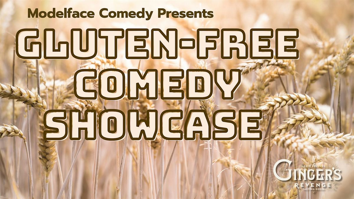 Modelface Comedy Presets: Gluten-Free Comedy at Ginger's Revenge
