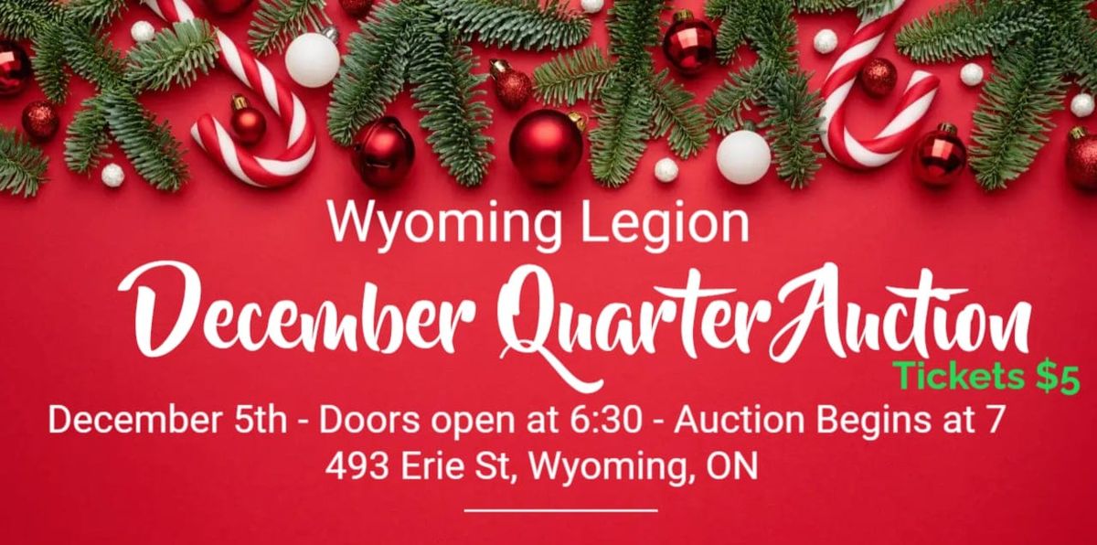 Wyoming Legion Christmas Quarter Auction 