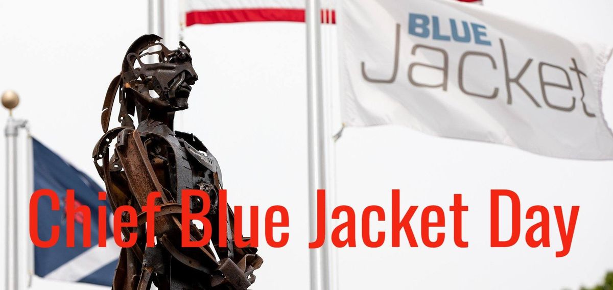 Chief Blue Jacket Day