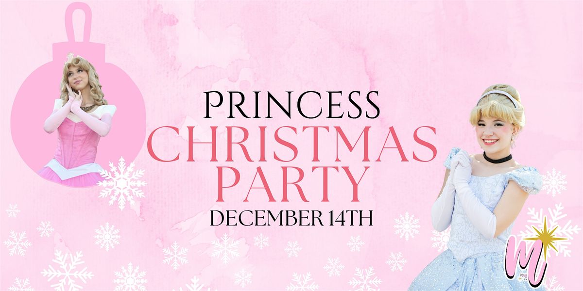 Princess Christmas Party