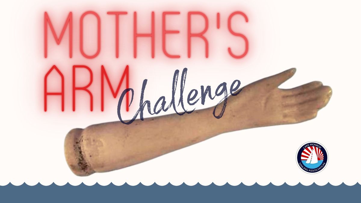 Mothers Arm Challenge