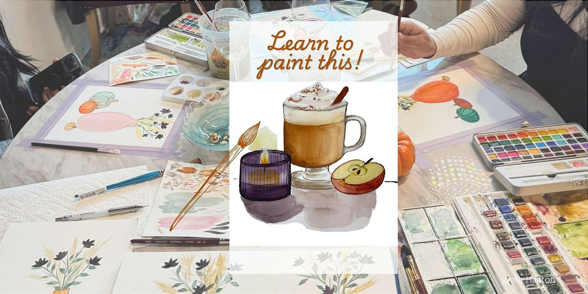 Watercolor and Wine Fall Still Life\u2013Paint and Sip