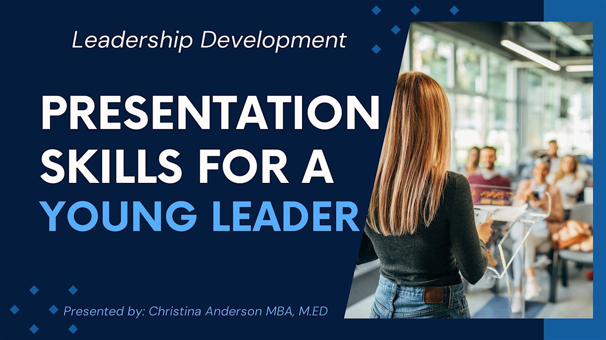 Mastering Presentations as a Young Leader