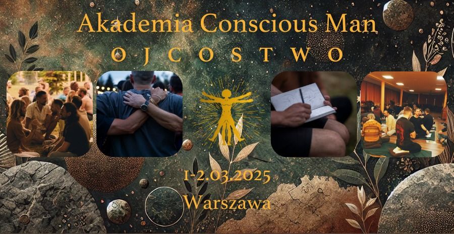 Akademia Conscious Man: Ojcostwo