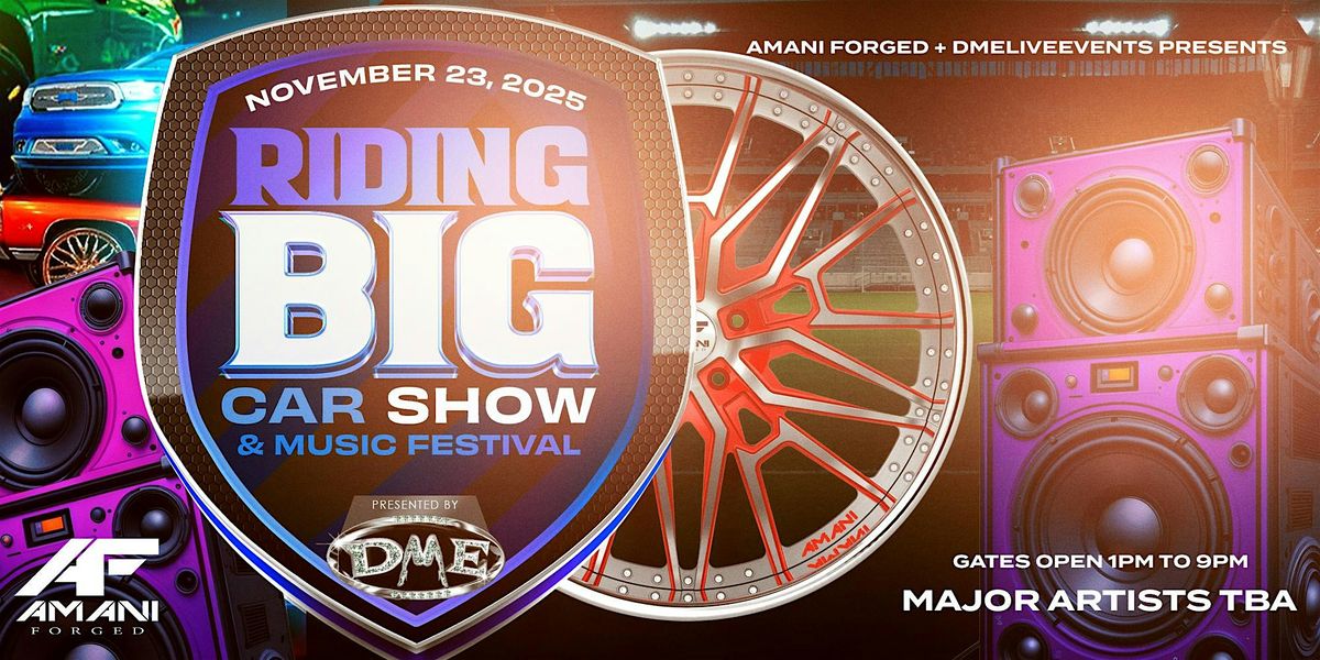 2025 Riding Big Car Show - The 26th Annual @ Emery Field (Orlando, Florida)