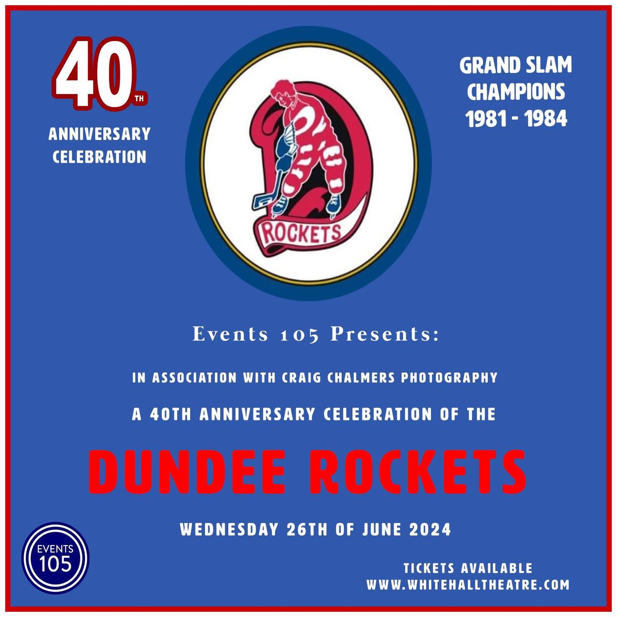 The Dundee Rockets-A 40th Anniversary Celebration 