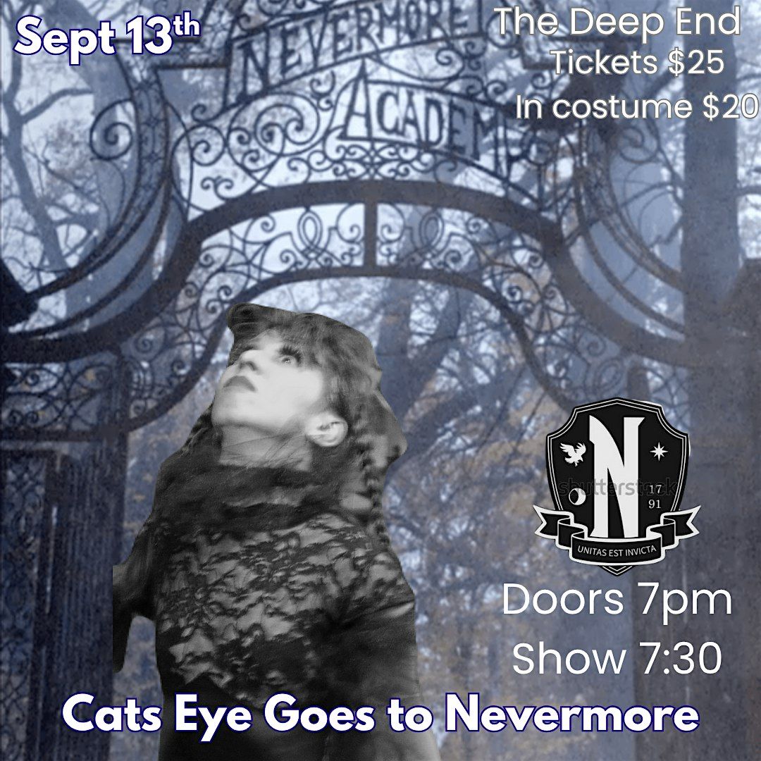 Cats Eye Goes to Nevermore