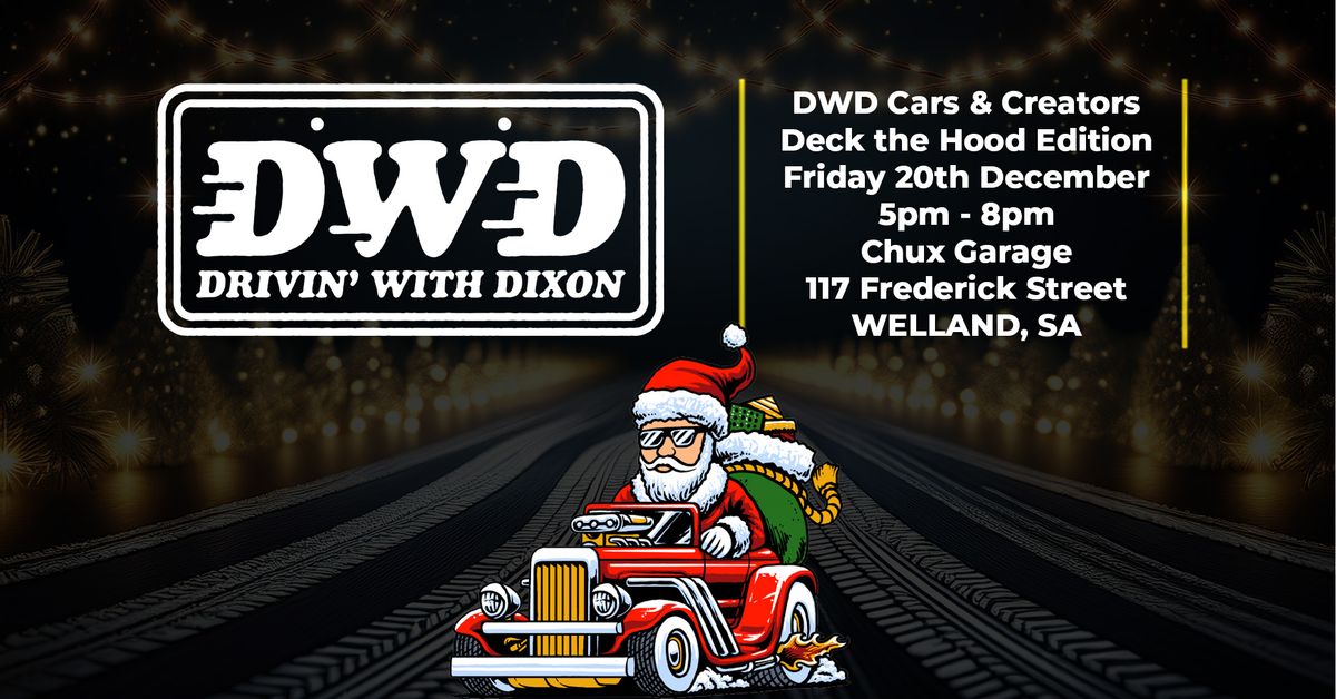 DWD Cars & Creators - Deck the Hoods 