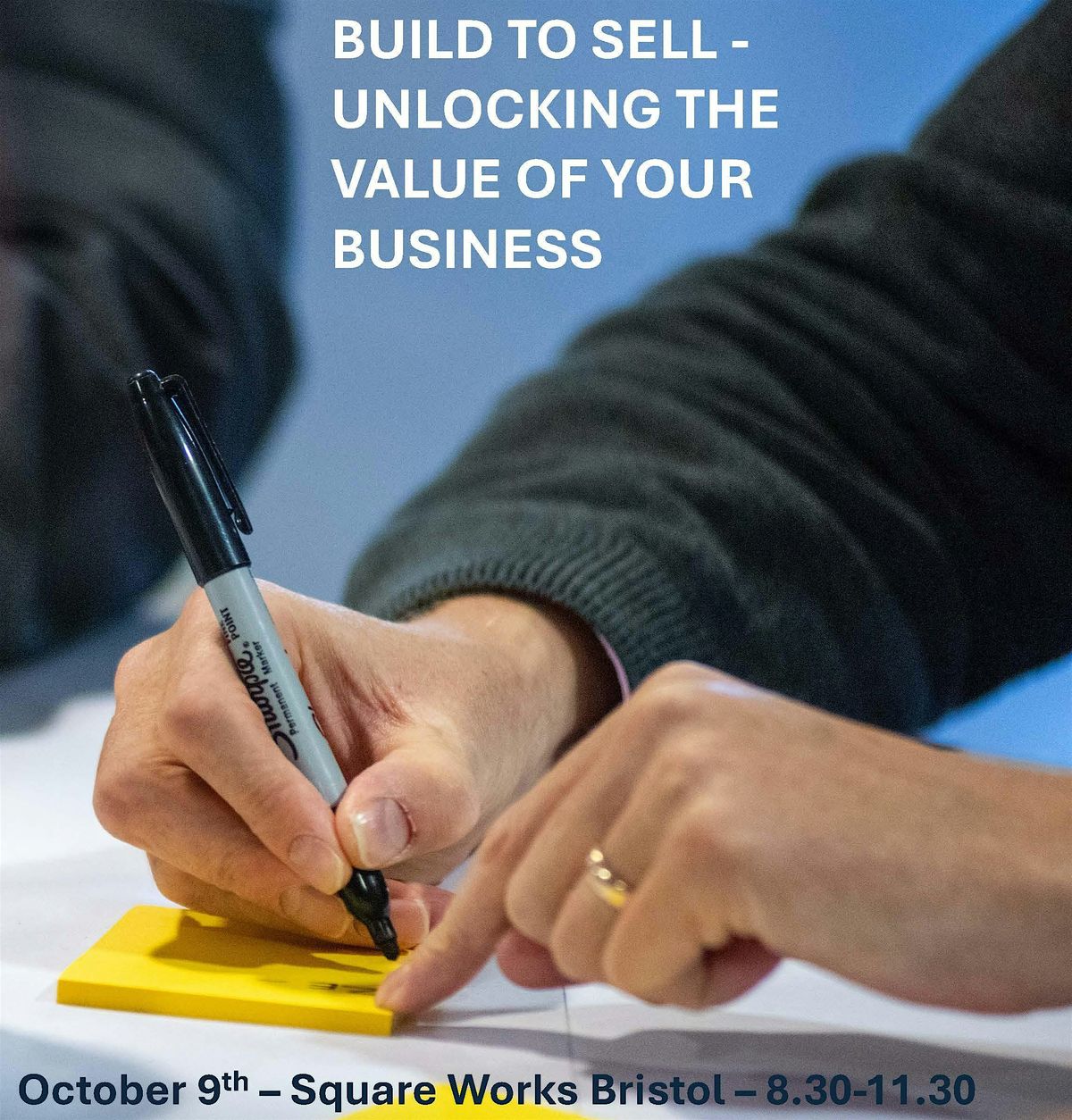 Build to Sell - unlocking the value of your business