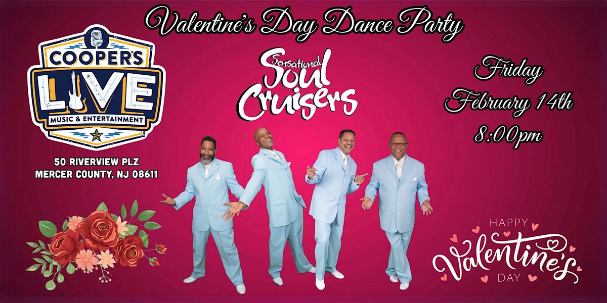 Valentine's Dinner Show with The Soul Cruisers at Cooper's Riverview!