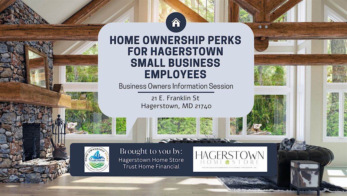 Home Ownership Perks for  Small Business Employees: Business Owner Session